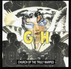 Charged GBH : Church of the Truly Warped